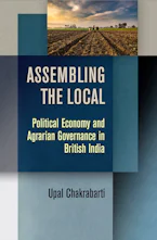 Cover of 'Assembling the Local' by Upal Chakrabarti 