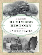 Cover of 'An Illustrated Business History of the United States' 