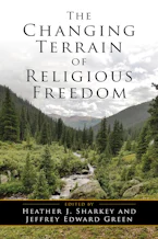 Cover of 'The Changing Terrain of Religious Freedom' by Heather J. Sharkey and Jeffrey Edward Green 