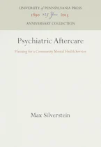 Cover of 'Psychiatric Aftercare' by Max Silverstein 