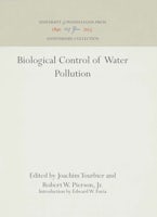 Biological Control of Water Pollution Biological Control of Water Pollution