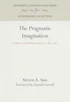 Cover of 'The Pragmatic Imagination' by Steven A. Sass 