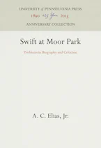 Cover of 'Swift at Moor Park' by A. C. Elias, Jr. 