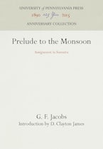 Prelude to the Monsoon