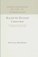 Cover of 'Beyond the Electoral Connection' by Kim Ezra Shienbaum 