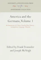 Cover of 'America and the Germans, Volume 1' 