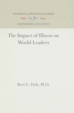 The Impact of Illness on World Leaders
