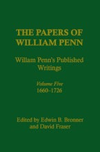 The Papers of William Penn, Volume 5 The Papers of William Penn, Volume 5