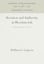 Revision and Authority in Wordsworth Revision and Authority in Wordsworth