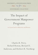 The Impact of Government Manpower Programs The Impact of Government Manpower Programs