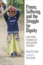 Power, Suffering, and the Struggle for Dignity