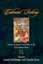 Cover of 'Colonial Botany' by Londa Schiebinger and Claudia Swan 