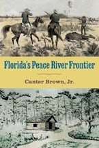 Floridas Peace River Frontier Floridas Peace River Frontier