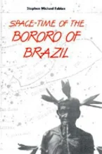Cover of 'Space-time of the Bororo of Brazil' 