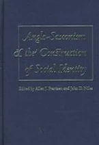 Cover of 'Anglo-Saxonism and the Construction of Social Identity' 