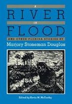 A River in Flood and Other Florida Stories A River in Flood and Other Florida Stories