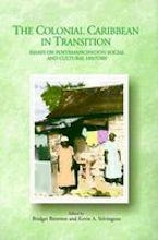 The Colonial Caribbean in Transition The Colonial Caribbean in Transition