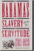 Cover of 'The Bahamas from Slavery to Servitude, 1783-1933' 