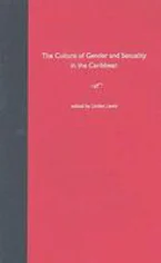Cover of 'The Culture of Gender and Sexuality in the Caribbean' 