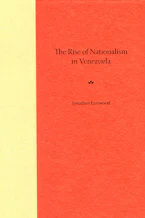 Cover of 'The Rise of Nationalism in Venezuela' 