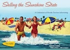 Selling the Sunshine State Selling the Sunshine State