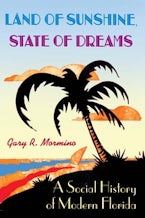Land of Sunshine, State of Dreams Land of Sunshine, State of Dreams