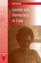 Cover of 'Gender and Democracy in Cuba' 