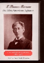 T. Thomas Fortune, the Afro-American Agitator T. Thomas Fortune, the Afro-American Agitator