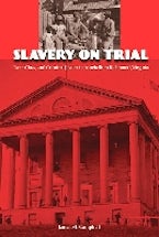 Slavery on Trial Slavery on Trial