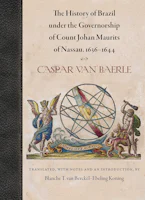 Cover of 'The History of Brazil Under the Governorship of Count Johan Maurits of Nassau, 1636-1644' 