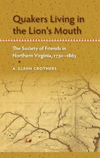 Quakers Living in the Lion’s Mouth