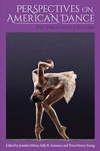 Perspectives on American Dance: the Twentieth Century