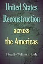United States Reconstruction Across the Americas United States Reconstruction Across the Americas