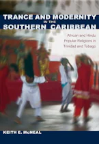 Cover of 'Trance and Modernity in the Southern Caribbean' 