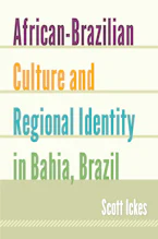 Cover of 'African-Brazilian Culture and Regional Identity in Bahia, Brazil' 