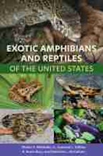 Exotic Amphibians and Reptiles of the United States Exotic Amphibians and Reptiles of the United States
