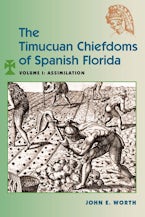 The Timucuan Chiefdoms of Spanish Florida