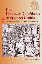 The Timucuan Chiefdoms of Spanish Florida