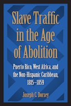 Slave Traffic in the Age of Abolition