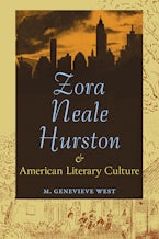 Zora Neale Hurston and American Literary Culture Zora Neale Hurston and American Literary Culture