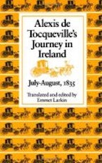 Alexis De Tocqueville’s Journey in Ireland, July-August, 1835