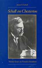 Schall on Chesterton Schall on Chesterton