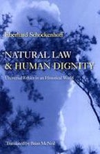 Natural Law and Human Dignity Natural Law and Human Dignity