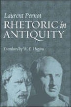 Rhetoric in Antiquity Rhetoric in Antiquity