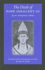 The Deeds of Pope Innocent III The Deeds of Pope Innocent III