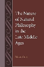The Nature of Natural Philosophy in the Late Middle Ages