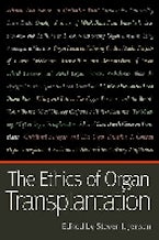 The  Ethics of Organ Transplantation