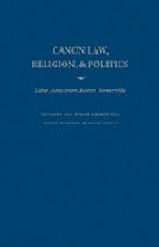 Canon Law, Religion and Politics