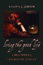 Living the Good Life Living the Good Life