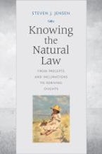 Knowing the Natural Law Knowing the Natural Law